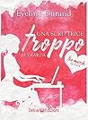 Una scrittrice troppo bugiarda by Eveline Durand