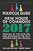 The Politicos Guide to the New House of Commons 2017 by Tim Carr