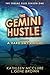 The Gemini Hustle: Episode ...