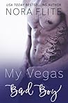 My Vegas Bad Boy by Nora Flite