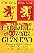 The Rise and Fall of Owain Glyn Dŵr: England, France and the Welsh Rebellion in the Late Middle Ages