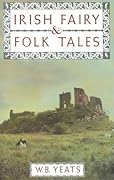 Irish Fairy and Folk Tales 