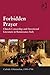 Forbidden Prayer: Church Censorship and Devotional Literature in Renaissance Italy (Catholic Christendom, 1300–1700)