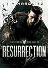 Resurrection by Tim Marquitz