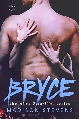 Bryce (Allen Securities, #8)