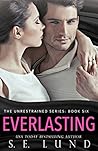 Everlasting (Unrestrained #6)