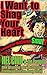 I Want to Shag Your Heart by Hel Chin