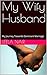 My Wify Husband by Leela Nair