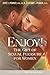 Enjoy!: The Gift of Sexual Pleasure for Women