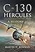 C-130 Hercules: A History