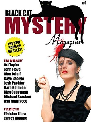 Black Cat Mystery Magazine #1 (Kindle Edition)