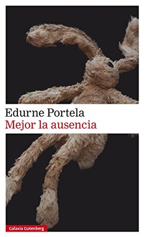 Mejor la ausencia (Kindle Edition)
