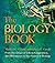 The Biology Book by Michael C. Gerald The Biology Book by Michael C. Gerald