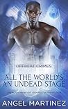 All The World's An Undead Stage (Offbeat Crimes, #6)