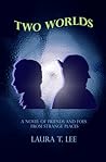 Two Worlds by Laura T. Lee