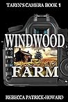 Windwood Farm by Rebecca Patrick-Howard