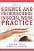 Science and Pseudoscience in Social Work Practice by Bruce A. Thyer