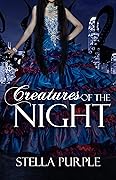 Creatures of the Night