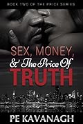 Sex, Money, and the Price of Truth