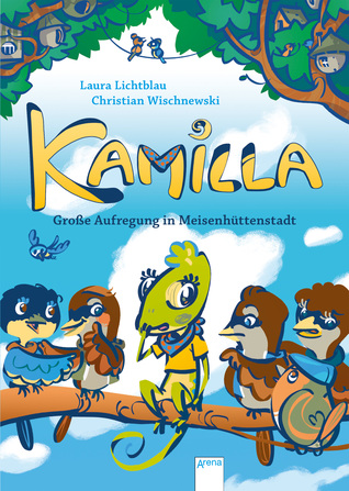 Kamilla. Große Aufregung in Meisenhüttenstadt
