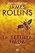 La settima piaga by James Rollins