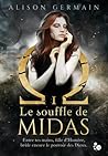 Le Souffle de Midas by Alison Germain Le Souffle de Midas by Alison Germain