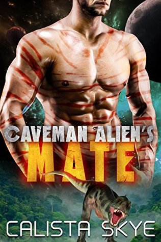 Caveman Alien's Mate (Caveman Aliens, #2)