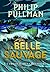 La Belle Sauvage (Le Livre de la Poussière, #1)