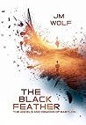 The Black Feather by J.M. Wolf