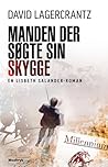 Manden der søgte sin skygge by David Lagercrantz
