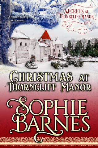 Christmas at Thorncliff Manor (Secrets at Thorncliff Manor, #4)