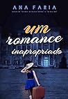 Um Romance Inapropriado by Ana Faria