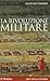 La rivoluzione militare. Le innovazioni militari e il sorgere dell'Occidente