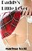 Daddy's Little Lover: Taboo...