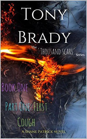 The 'Thousand Scars' series, book one, part one: First cough (Kindle Edition)