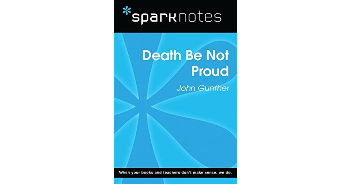 Death Not Be Proud Sparknotes