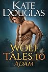 Adam (Wolf Tales, #10)