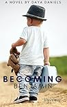 Becoming Benjamin