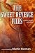 The Sweet Revenge Files: A Will James Mystery (Will James Mysteries Book 3)