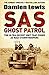 SAS Ghost Patrol: The Ultra...