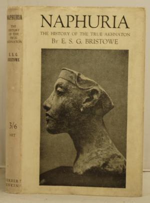 Naphuria: The History of the True Akhnaton (Hardcover)