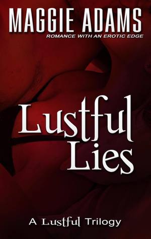 Lustful Lies (The Lustful Trilogy, #2)