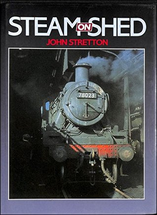 Steam on Shed (Hardcover)
