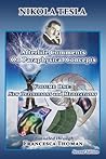New Definitions and Meditations (Nikola Tesla: Afterlife Comments on Paraphysical Concepts #1) New Definitions and Meditations (Nikola Tesla: Afterlife Comments on Paraphysical Concepts #1)