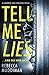 Tell Me Lies (Gardner and Freeman, #3)