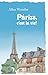 Párizs, c'est la vie! by Alice Wonder