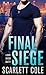 Final Siege (Love Over Duty, #2)