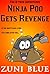 Ninja Poo Gets Revenge: If you don't flush a poo, it'll come after you... (The D-Twin Stories Book 2)
