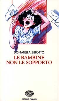Le bambine non le sopporto (Paperback)