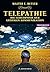 Telepathie - Die Geheimnisse der geistigen Kommunikation